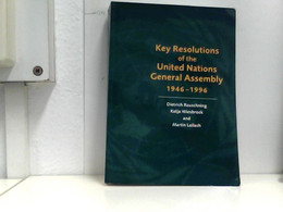 Key Resolutions Of The United Nations General Assembly 1946-1996 - Política Contemporánea