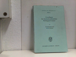 Grundlagen Des Institutionalistischen Rechtspositivismus. - Droit