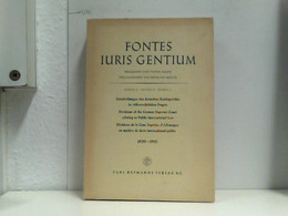 Fontes Juris Gentium Series A Sectio II Tomus 2 Handbuch Der Entscheidungen Des Deutschen Reichsgerichts In Vö - Rechten