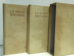 La Basse - Bretagne / La Haute - Bretagne, De La Collection Les Beaux Pays. Die Beiden Bände Enthalten Zusamme - Märchen & Sagen