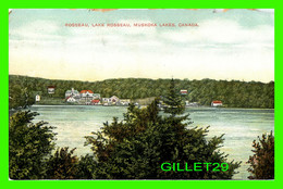 MUSKOKA LAKES, ONTARIO - ROSSEAU, LAKE ROSSEAU -  TRAVEL IN 1908 - PUB. BY NERLICH & CO - - Muskoka