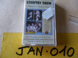 COUNTRY SHOW K7 AUDIO EMBALLE D'ORIGINE JAMAIS SERVIE... VOIR PHOTO... (JAN 010) - Cassettes Audio