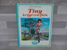 Boek - Kinderboek Tiny Krijgt Een Fiets 1971 - Anciens