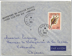 1965 COMORES LETTRE OBL MORONI 2-11 65 POUR ANJOUAN ET GRIFFE "OUVERTURE DU SERVICE POSTAL INTER ILES PAR AIR COMORES " - Storia Postale