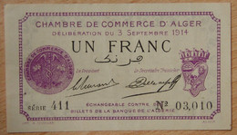 ALGER ( Algérie - France ) 1 Franc Chambre De Commerce 3 Septembre 1914 Série 411 - Camera Di Commercio