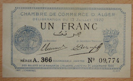 ALGER ( Algérie - France ) 1 Franc Chambre De Commerce 13 Juillet 1920 Série A.366 - Chambre De Commerce