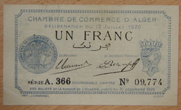 ALGER ( Algérie - France ) 1 Franc Chambre De Commerce 13 Juillet 1920 Série A.366 - Chamber Of Commerce