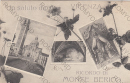 CARTOLINA  UN SALUTO DA VICENZA,VENETO,RICORDO DI MONTE BERICO,BELLA ITALIA,STORIA,CULTURA,MEMORIA,VIAGGIATA 1917 - Vicenza