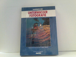 Handbuch Der Unterwasser Fotografie - Photographie