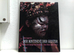 Der Kontinent Der Geister - China Im Spiegel Des Taoismus. Eine Reise Nach Innen - Asia & Vicino Oriente