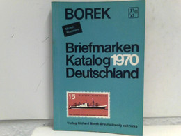 Borek. Briefmarken-Katalog Deutschland 1970, 46. Jahrgang - Philatélie