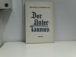 Heimat  Jahrbuch Der Untertaunus 1960 - Hesse