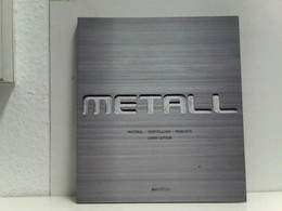 Metall: Material Herstellung Produkte - Techniek
