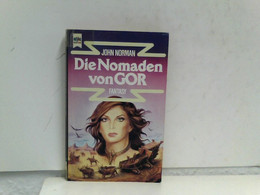 Die Nomaden Von Gor - 4. Band Des GOR- Zyklus. Roman. - Fantascienza