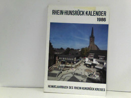 Rhein-Hunsrück-Kalender 1986 - Ein Volksbuch Mit Beiträgen Zur Natur Und Kultur, Geschichte Und Gegenwart - 42 - Calendarios