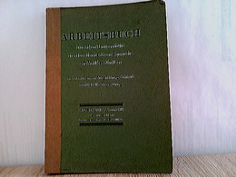 Arbeitsbuch Für Den Unterricht In Der Deutschen Sprache An Volksschulen In Den Gauen Magdeburg-Anhalt Und Hall - Schulbücher