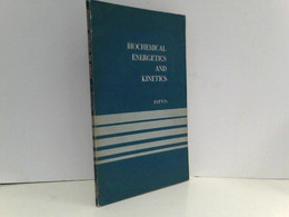 BIOCHEMICAL ENERGETICS AND KINETICS - Schulbücher