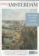 ONS AMSTERDAM. Maandblad Over Heden En Verleden Van Amsterdam. Jaargang 2004 Nummer 1. Panorama Uit 1817 Ontdekt - Otros & Sin Clasificación