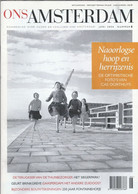 ONS AMSTERDAM. Maandblad Over Heden En Verleden Van Amsterdam. Jaargang 2004 Nr. 6. Naoorlogse Hoop En Herrijzenis. - Sonstige & Ohne Zuordnung