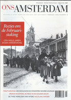 ONS AMSTERDAM. Maandblad Over Heden En Verleden Van Amsterdam. Jaargang 2006 Nr. 2. Ruzies 0m De Februari Staking - Otros & Sin Clasificación