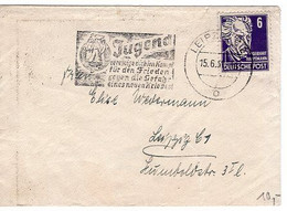 50598 - DDR - 1951 - 6Pfg. Hauptmann EF A. DrucksBf Innerh. LEIPZIG - JUGEND VEREINIGE DICH IM KAMPF ... - Storia Postale