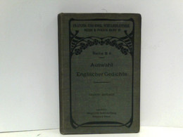 Französische Und Englische Schulbibliothek Reihe B, Poesie, Band11 - Auswahl Französischer Gedichte. (aus 1886 - Schulbücher