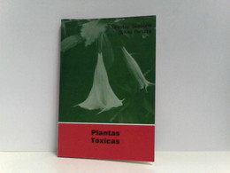 Plantas Toxicas  Ausgabe 1980 - Natuur