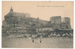 CPA - FOS-SUR-MER (B Du R) - L'Eglise Et Les Anciens Remparts - Sonstige & Ohne Zuordnung