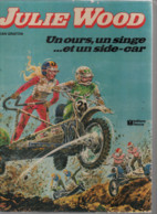 B.D.JULIE WOOD - UN OURS,UN SINGE...ET UN SID-CAR - E.O.1979 - Julie Wood