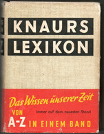 Knaurs Lexikon - Daswissen Unserrer Zeit Von A - Z In Einem Band - Dictionnaires