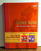 Lucky Luke, Les Dessous D'une Création. Billy The Kid + Les Collines Noires - Lucky Luke