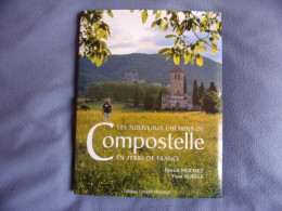 Les Nouveaux Chemins De Compostelle En Terre De France - Non Classés