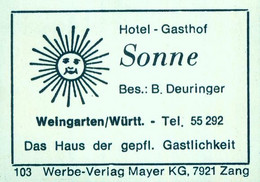 1 Altes Gasthausetikett, Hotel – Gasthof Sonne, Bes.: B. Deuringer, Weingarten/Württ. #2651 - Zündholzschachteletiketten