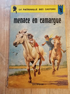 Bande Dessinée - La Patrouille Des Castors 12 - Menace En Camargue (1965) - Patrouille Des Castors, La