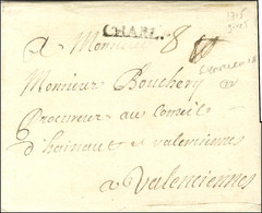 CHARL. (Charlemont L N° 2) Sur Lettre Avec Texte Daté De Givet 1715. - TB / SUP. - R. - 1701-1800: Precursors XVIII