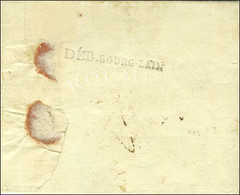 DÉB.BOURG.LAIN, Au Recto Marque Postale De Département Conquis 106 / VALENCE Sur Lettre Réexpédiée à Bourg La Gironde. A - 1801-1848: Precursors XIX