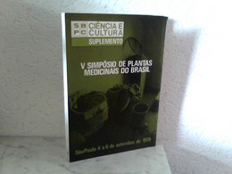 V Simpósio De Plantas Medicinais Do Brasil - Sao Paulo, 4 A 6 De Setembro De 1978 - Natura