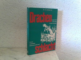 Drachenschlacht - Legenden, Berichte, Augenzeugen - Racconti E Leggende