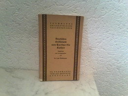 Deutsches Volkstum Von Tacitus Bis Luther - Filosofie