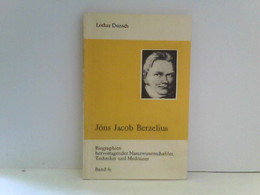 Biographien Hervorragender Naturwissenschaftler, Techniker Und Mediziner Band 85) Jöns Jacob Berzelius - Biographien & Memoiren