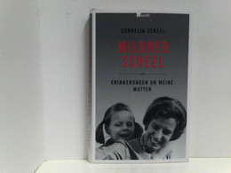 Mildred Scheel: Erinnerungen An Meine Mutter - Biographien & Memoiren