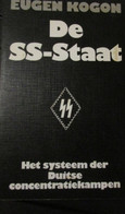 De SS-Staat - Het Systeem Der Duitse Concentratiekampen - Door E. Kogon - 1976 - Guerre 1939-45