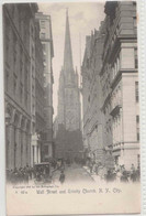 EARLY WALL STREET & TRINITY CHURCH - NYC - Wall Street