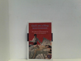 Doch Uns Schlug Kein Gewissen: Die Schönsten Seitensprünge Von Boccaccio Bis Ringelnatz (Fischer Klassik) - Korte Verhalen