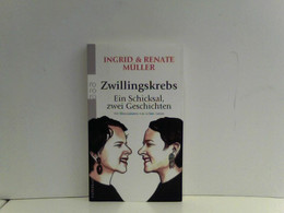 Zwillingskrebs: Ein Schicksal, Zwei Geschichten - Biographien & Memoiren