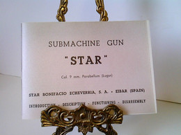 Submachine Gun STAR - Police & Militaire