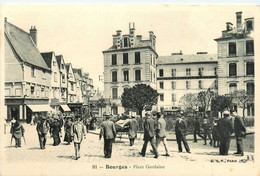 Bourges * La Place Gordaine * Commerces Magasins - Bourges