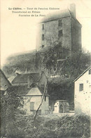 La Châtre * La Tour De L'ancien Château , Transformé En Prison * La Fontaine De La Font - La Chatre