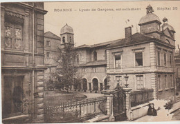 ROANNE -Lycée De Garçons , Actuellement Hopital - Roanne