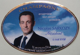 Etiquette Champagne "Nicolas SARKOSY" Président 6 Mai 2007 - Etablissements P.Mignon à Le Breuil 51 - Marne    A Voir ! - Politiek (recent En Verleden)